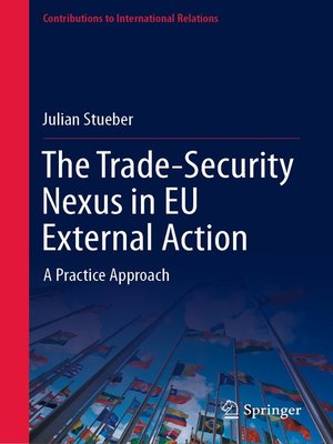 cover image of The Trade-Security Nexus in EU External Action